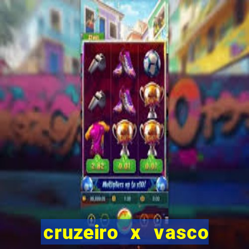 cruzeiro x vasco da gama multicanais